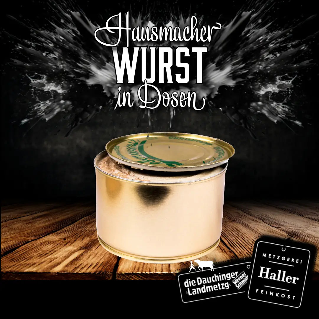 Hausmacher Wurstdosen – Qualität in der Dose