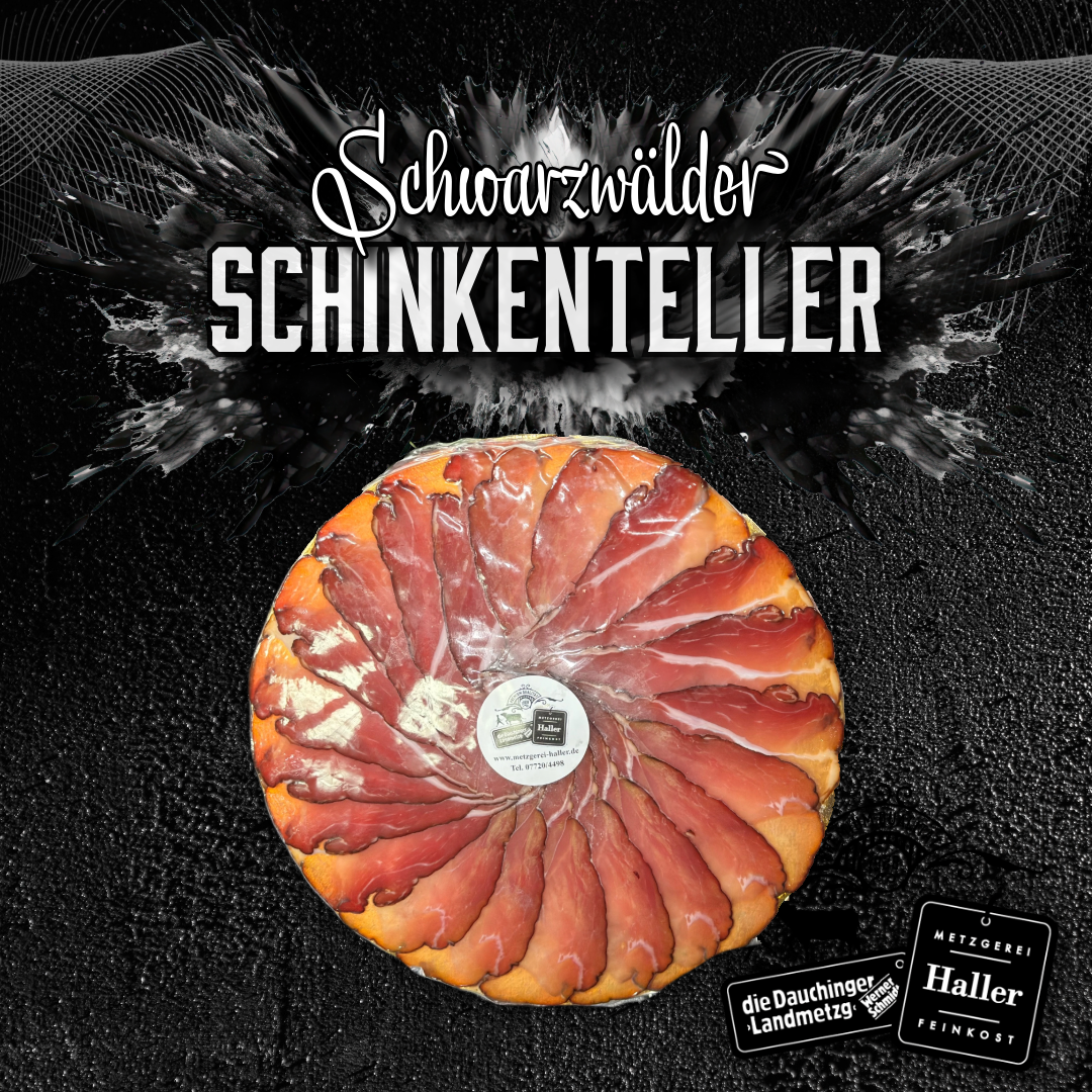 schwarzwalder-schinkenteller-ca-140g,Schwarzwälder Schinkenteller ca 140g - Original Metzgerei Haller,"Schwarzwälder Schinkenteller ca 140g - Original Metzgerei Haller – Original Metzgerei Haller, jetzt online kaufen