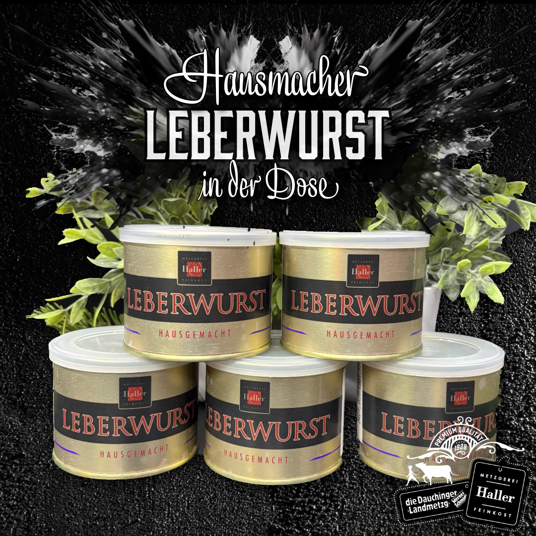 Hausmacher Leberwurst in Dosen