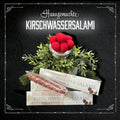 Hausgemachte Kirschwasser-Salami aus dem Schwarzwald 160g