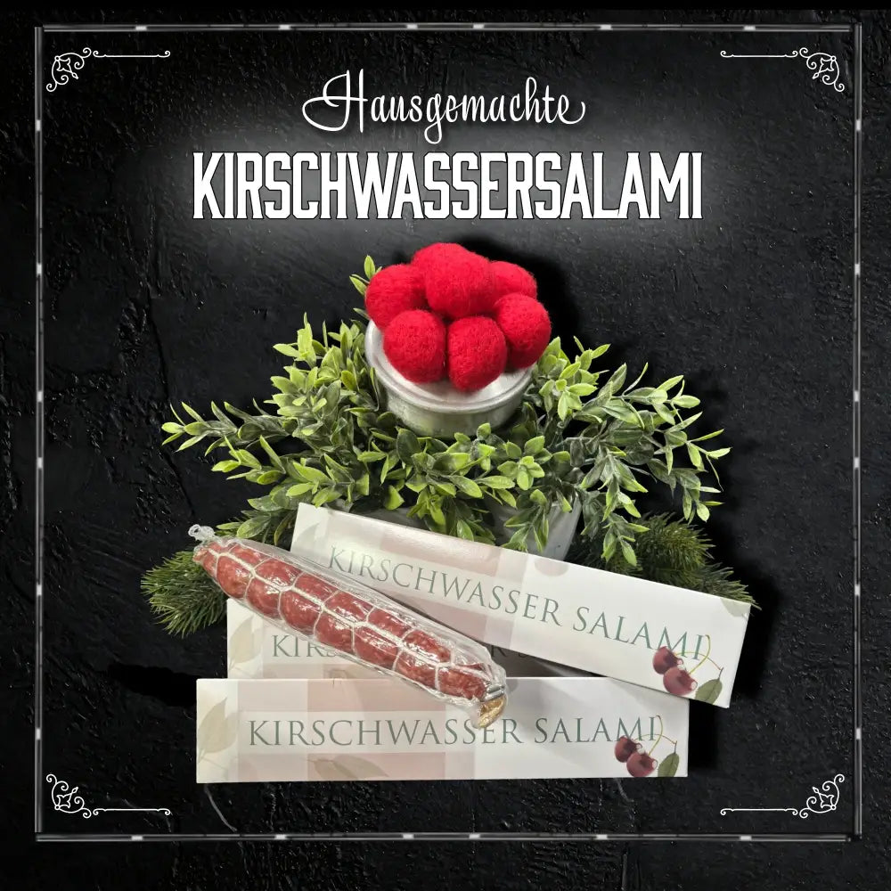 Hausgemachte Kirschwasser-Salami aus dem Schwarzwald 160g